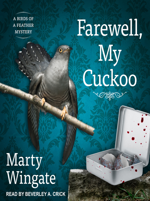 Title details for Farewell, My Cuckoo by Marty Wingate - Wait list